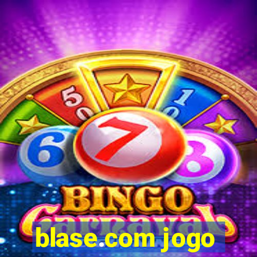 blase.com jogo